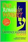 Book cover image of Eyes Remade for Wonder: A Lawrence Kushner Reader by Lawrence Kushner