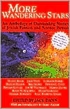 Jack Dann: More Wandering Stars: An Anthology of Outstanding Stories of Jewish Fantasy and Science Fiction