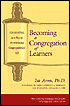 Book cover image of Becoming a Congregation of Learners: Learning As a Key to Revitalizing Congregational Life by Isa Aron