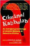 Lawrence W. Raphael: Criminal Kabbalah: An Intriguing Anthology of Jewish Mystery and Detective Fiction