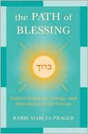 Book cover image of Path of Blessing: Experiencing the Energy and Abundance of the Divine by Marcia Prager