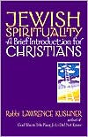 Book cover image of Jewish Spirituality: A Brief Introduction for Christians by Lawrence Kushner