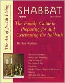 Book cover image of Shabbat: The Family Guide to Preparing for and Celebrating the Sabbath by Ron Wolfson