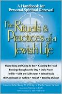 Kerry M. Olitzky: The Rituals and Practices of a Jewish Life: A Handbook for Personal Spiritual Renewal