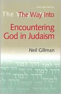 Book cover image of Way into Encountering God in Judaism by Neil Gillman