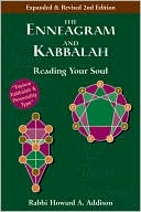 Book cover image of The Enneagram and Kabbalah: Reading Your Soul by Howard Addison