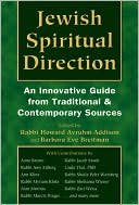 Howard Avruhum Addison: Jewish Spiritual Direction: A Practical Handbook from Traditional & Contemporary Sources