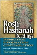 Book cover image of Rosh Hashanah Readings: Inspiration, Information and Contemplation by Dov P. Elkins