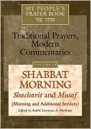 Lawrence A. Hoffman: Shabbat Morning: Shacharit and Musaf (Morning and Additional Services), Vol. 10