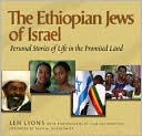 Book cover image of The Ethiopian Jews of Israel: Personal Stories of Life in the Promised Land by Len Lyons