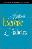 Book cover image of Handbook of Exercise in Diabetes by John T. Devlin