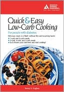 Book cover image of Quick and Easy Low-Carb Cooking for People with Diabetes by Nancy S. Hughes