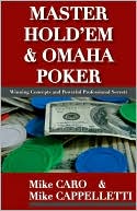 Book cover image of Mastering Hold'em and Omaha Poker by Mike Cappelletti