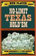 Brad Daugherty: No-Limit Texas Hold'em: The New Player's Guide to Winning Poker's Biggest Game