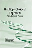 Book cover image of The Biopsychosocial Approach by Richard Frankel