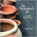 Book cover image of The Percussionist's Art: Same Bed, Different Dreams by Steven Schick