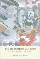 Book cover image of Samuel Barber Remembered: A Centenary Tribute by Peter Dickinson