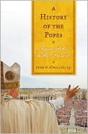 John O'Malley: A History of the Popes: From Peter to the Present