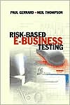 Paul Gerrard: Risk Based E-Business Testing
