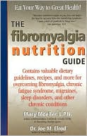 Book cover image of The Fibromyalgia Nutrition Guide by Joe M. Elrod