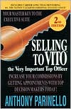 Book cover image of Selling To Vito: The Very Important Top Officer by Anthony Parinello