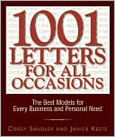 Book cover image of 1001 Letters For All Occasions: The Best Models for Every Business and Personal Need by Corey Sandler