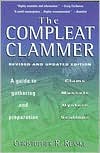 Book cover image of Complete Clammer by Christopher R. Reaske