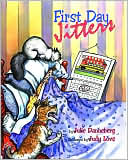 Book cover image of First Day Jitters by Julie Danneberg