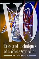Book cover image of Vo: Tales and Techniques of a Voice-over Actor by Harlan Hogan