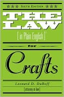 Book cover image of The Law (in Plain English) for Crafts by Leonard D. Duboff