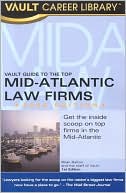 Book cover image of Vault Guide to the Top Mid-Atlantic Law Firms, 2006 by Brian Dalton