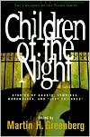 Book cover image of Children of the Night: Stories of Ghosts, Vampires, Werewolves and Lost Children by Martin H. Greenberg