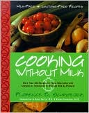 Florence E. Schroeder: Cooking Without Milk: Milk-Free and Lactose-Free Recipes
