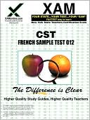 Sharon Wynne: NYSTCE CST French Sample Test 012: teacher certification exam