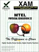 Book cover image of MTEL Physical Education 22 by Sharon Wynne