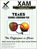 Book cover image of TExES School Librarian 150 by Sharon Wynne