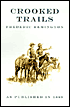 Book cover image of Crooked Trails by Frederic Remington