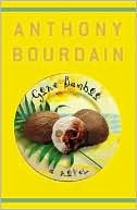 Anthony Bourdain: Gone Bamboo