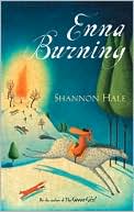 Shannon Hale: Enna Burning