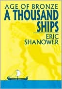 Eric Shanower: Age of Bronze, Volume 1: A Thousand Ships