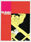 Book cover image of The Bunker by Bruce Mutard