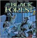 Neil Vokes: The Black Forest, Book 2: The Castle of Shadows, Vol. 2