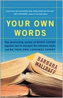 Barbara Wallraff: Your Own Words