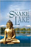 Jeff Greenwald: Snake Lake