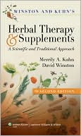 Book cover image of Winston and Kuhn's Herbal Therapy and Supplements: A Scientific and Traditional Approach by Merrily A. Kuhn