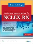 Book cover image of Lippincott's Content Review for NCLEX-RN by Diane M. Billings