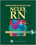 Lippincott Williams & Wilkins: Springhouse Review for NCLEX-RN®