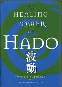 Toyoko Matsuzaki: The Healing Power Of Hado