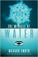Book cover image of Miracle of Water by Masaru Emoto