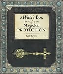 Gilly Sergiev: A Witch's Box of Magickal Protection